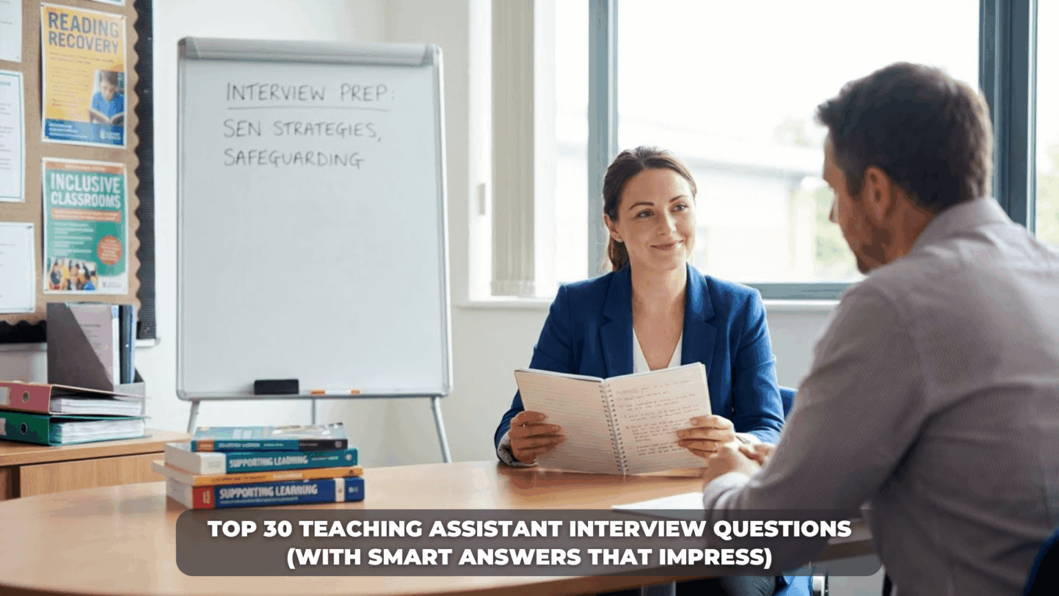 Teaching Assistant Interview Questions: Top 30 & Smart Answers
