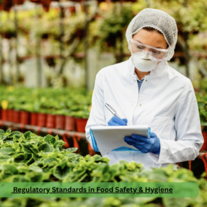 Regulatory Standards in Food Safety & Hygiene (UK Focus)