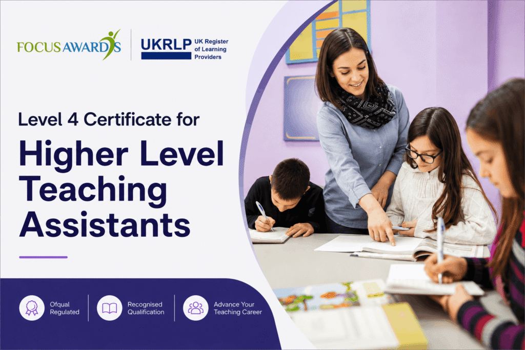 Level 4 Certificate for Higher Level Teaching Assistants
