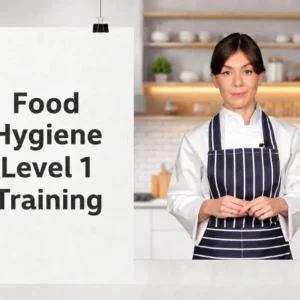 Female chef in a professional kitchen beside a sign reading “Food Hygiene Level 1 Training”, representing basic food hygiene and food safety training.