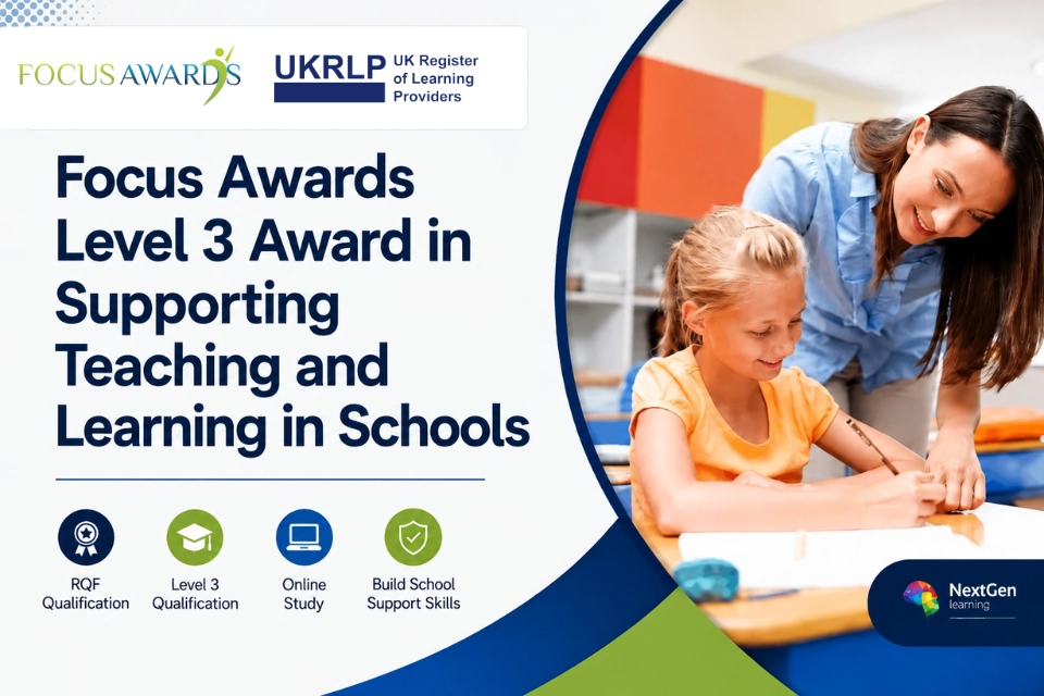 Level 3 Award in Supporting Teaching and Learning in Schools